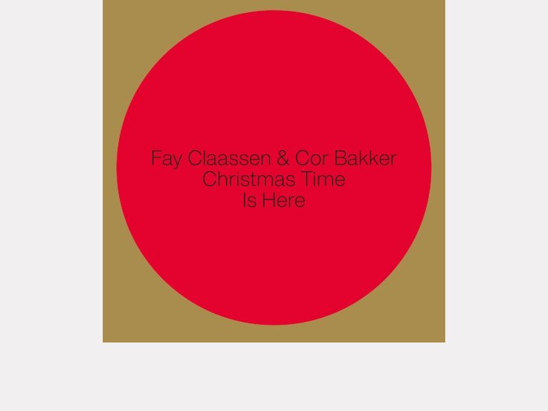 Fay Claassen & Cor Bakker . Christmas Time Is Here
