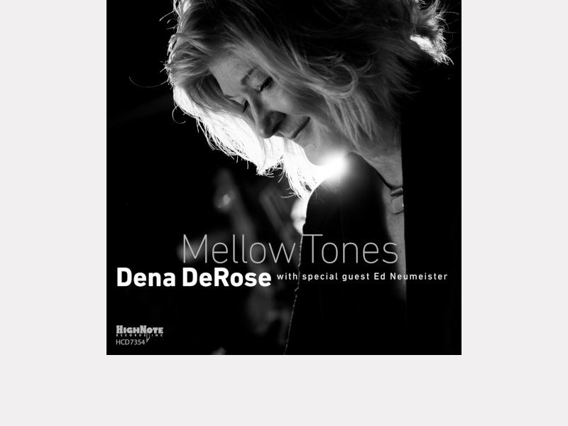 DENA DEROSE . Mellow Tones