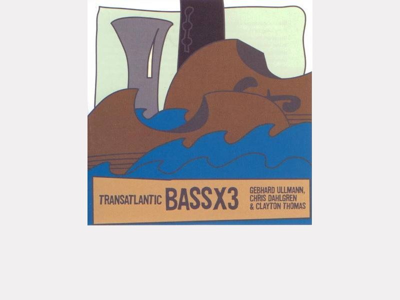 BassX3 : "Transatlantic" 