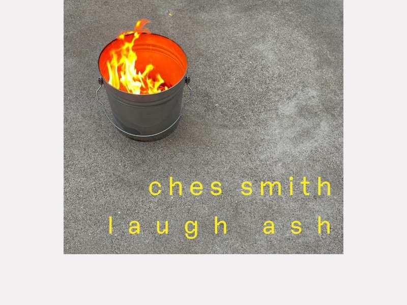 CHES SMITH . Laugh Ash