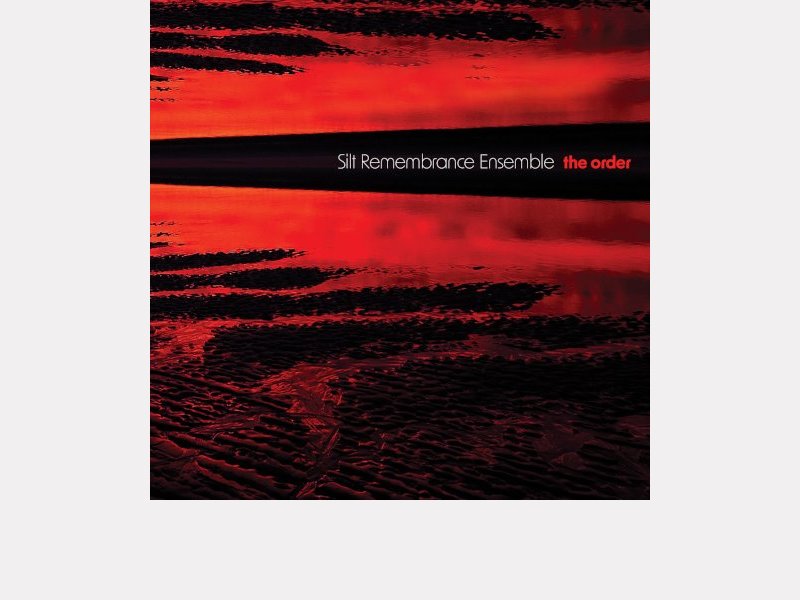 LUKE STEWART - SILT REMEMBRANCE ENSEMBLE . The Order
