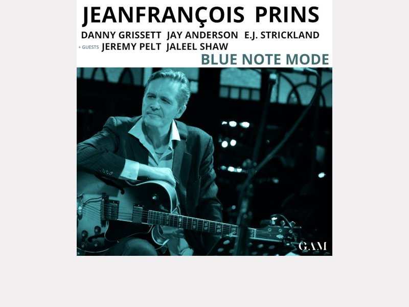JEANFRANÇOIS PRINS . Blue Note Mode
