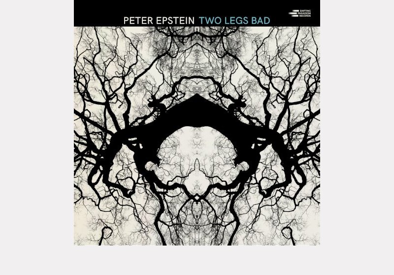 Peter Epstein . Two Legs Bad