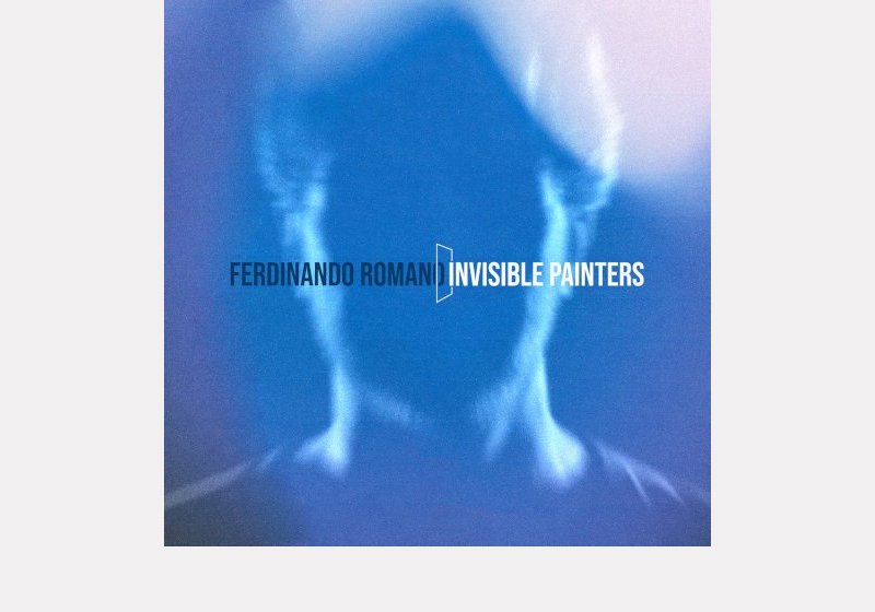 Ferdinando Romano . Invisible Painters