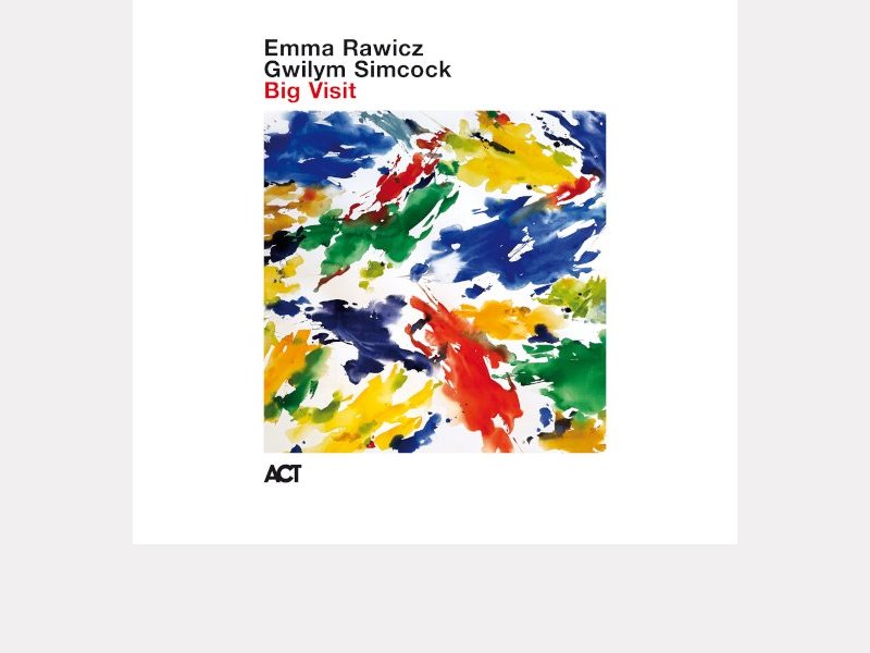 EMMA RAWICZ & GWILYM SIMCOCK . Big Visit