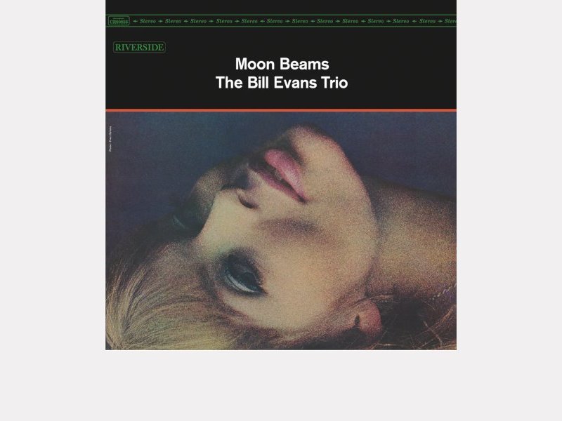 BILL EVANS TRIO . Moon Beams