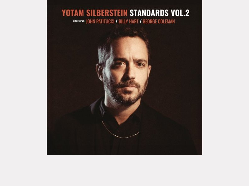 YOTAM SILBERSTEIN . Standards Vol.2