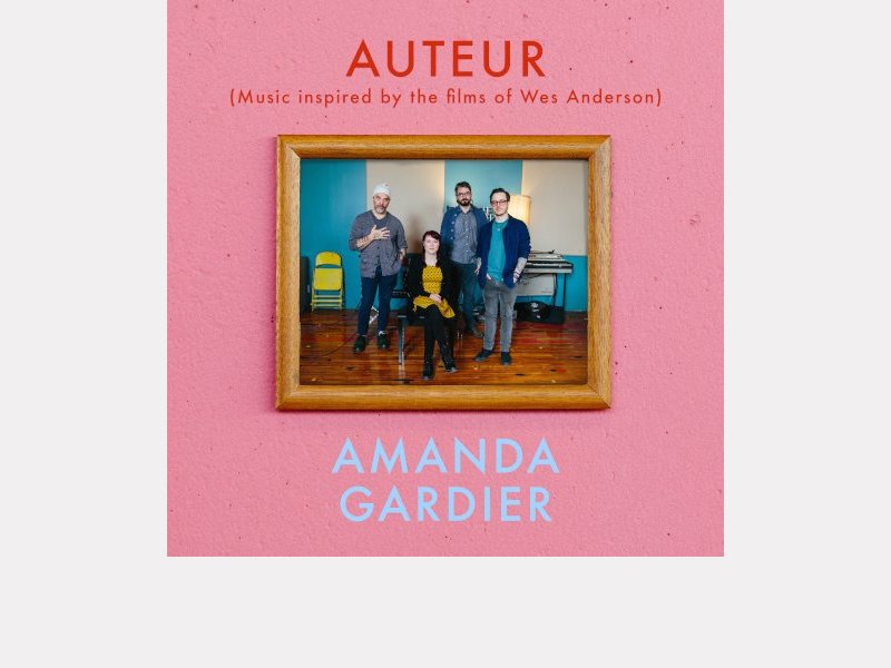 Amanda Gardier . Auteur : Music Inspired by the Films of Wes Anderson