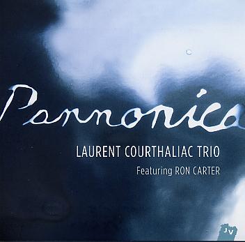 Laurent COURTHALIAC : "Pannonica - featuring Ron Carter"